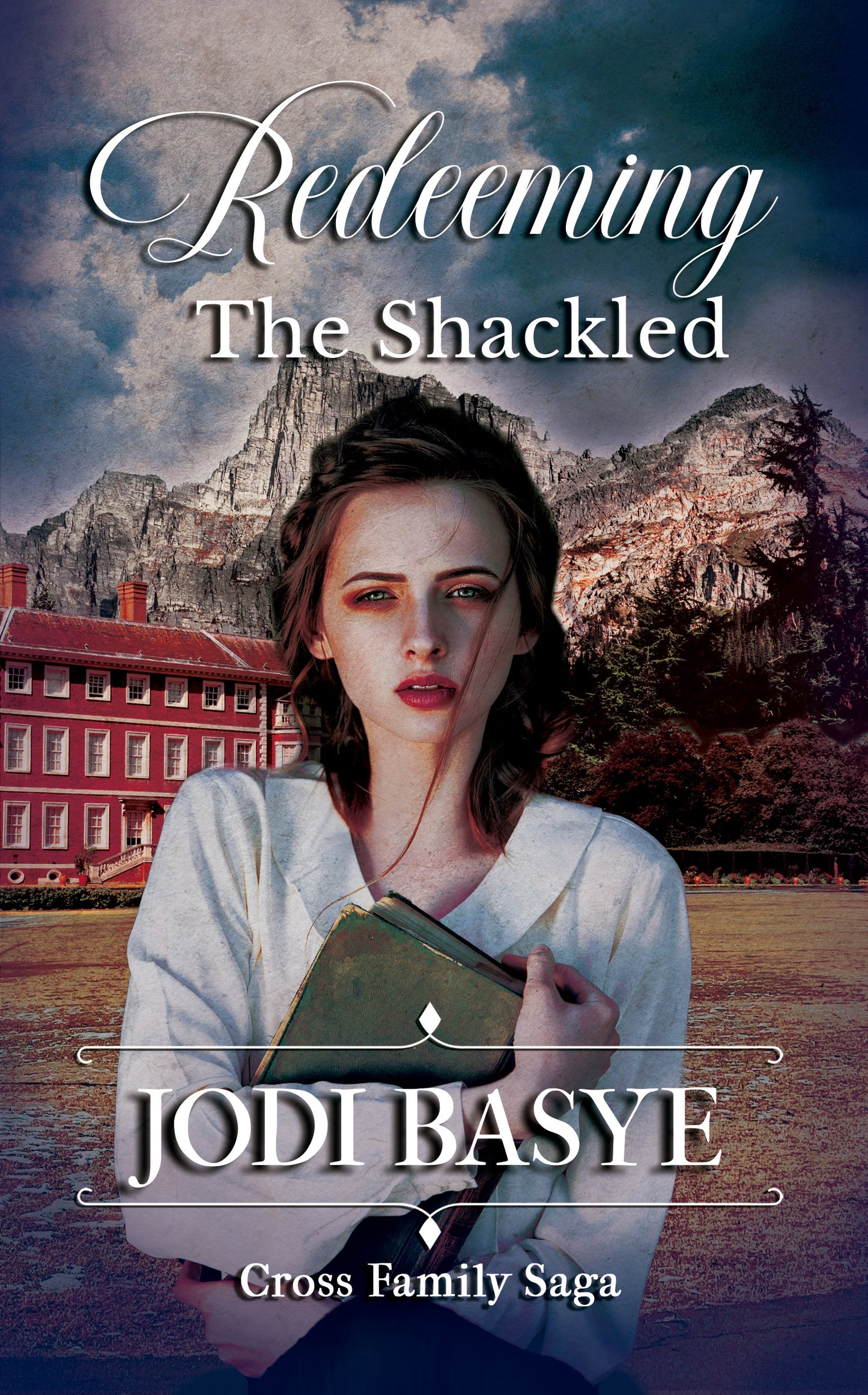 Redeeming the Shackled, Cross Family Saga Book 3- PRE-ORDER
